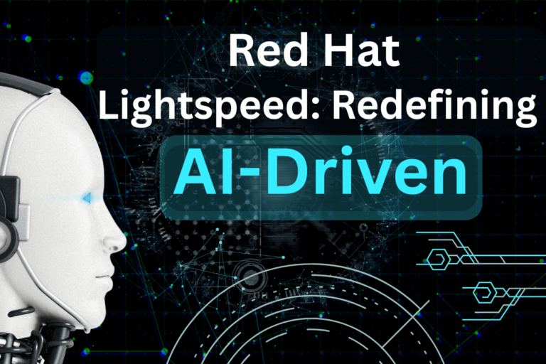 Red Hat Lightspeed: Redefining AI-Driven IT Management for the Hybrid Cloud Era